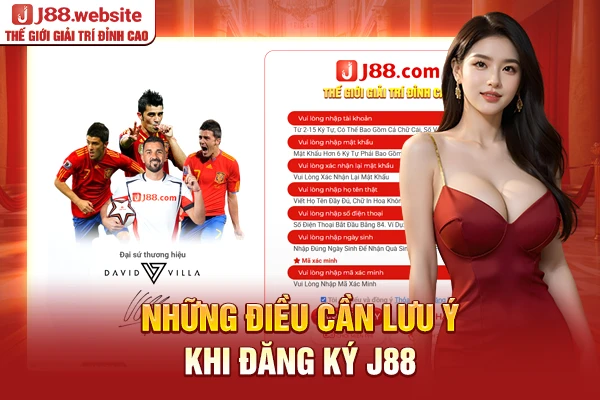 Những điều cần lưu ý khi đăng ký J88