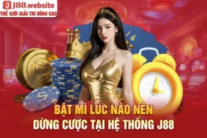 Lúc nào nên dừng cược