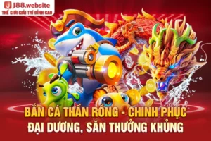 Bắn cá thần rồng