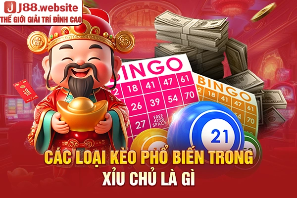 Các loại kèo phổ biến trong xỉu chủ là gì