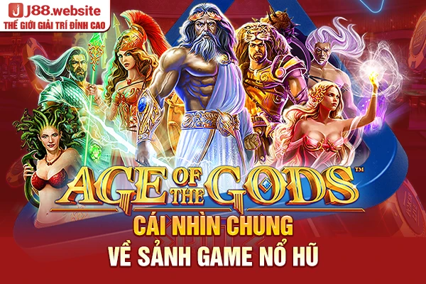 Cái nhìn chung về sảnh game nổ hũ