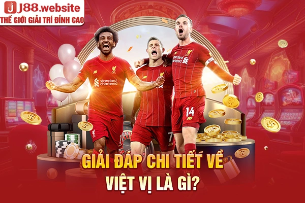 Giải đáp chi tiết về việt vị là gì?