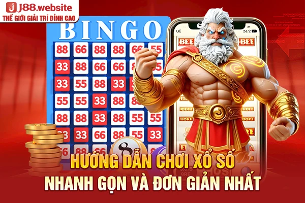 Hướng dẫn chơi xổ số nhanh gọn và đơn giản nhất