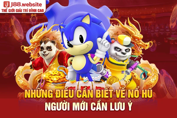 Những điều cần biết về mẹo chơi nổ hũ