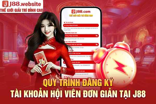 Quy trình đăng ký tài khoản hội viên đơn giản tại J88