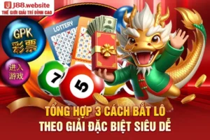 Cách bắt lô theo giải đặc biệt